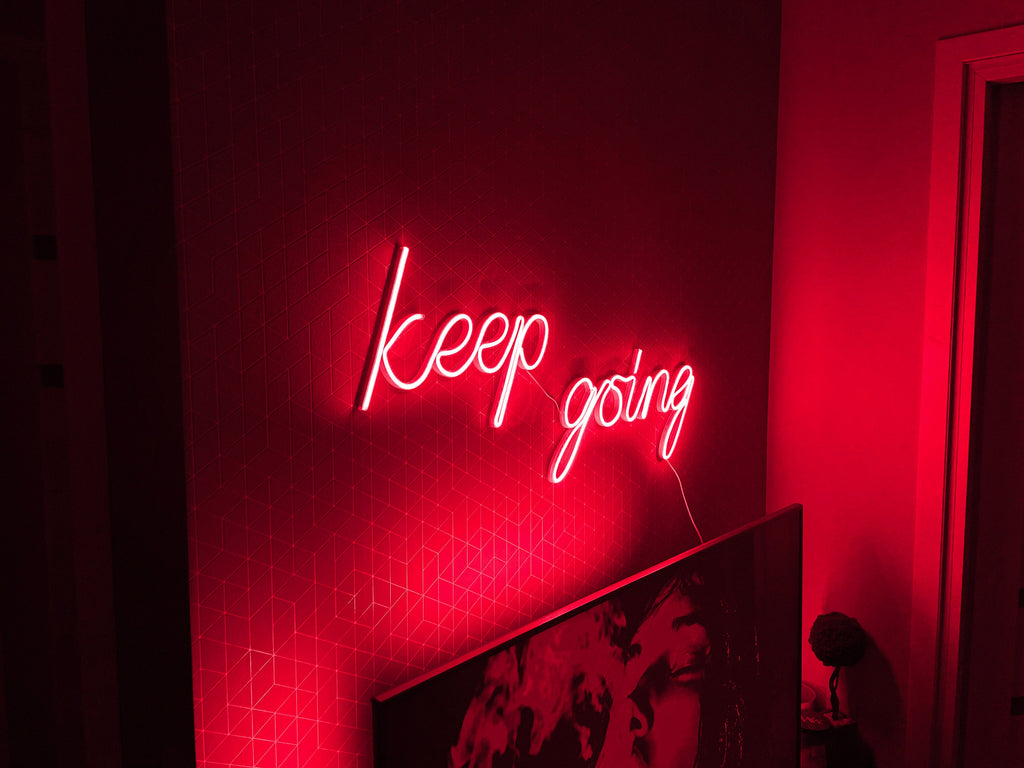 Keep going quote Neon Sign - Neonon